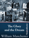 Cover image for The Glory and the Dream
